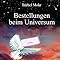 Bestellungen beim Universum. Ein Handbuch zur Wunscherfüllung : Bärbel Mohr: Amazon.de: Bücher
